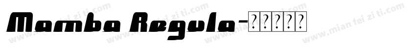 Mamba Regula字体转换